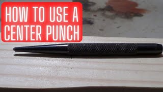 What is a Center Punch  How to use a Center Punch [upl. by Casia]