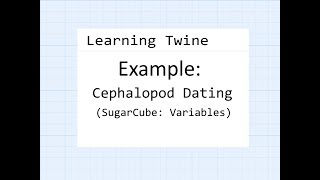 Twine 22 Learning Twine Example  Cephalopod Dating SugarCube 228 Variables [upl. by Ainat850]