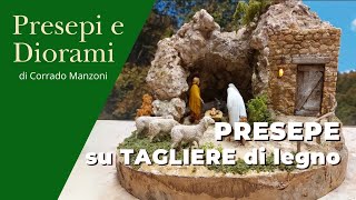 PRESEPE su TAGLIERE di legno Ecco come fare [upl. by Odrautse]