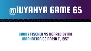 Bobby Fischer vs Donald Byrne • Manhattan CC Rapid T 1957 [upl. by Akirret32]