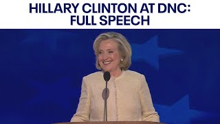 Hillary Clinton at DNC FULL SPEECH  FOX 7 Austin [upl. by Otir]