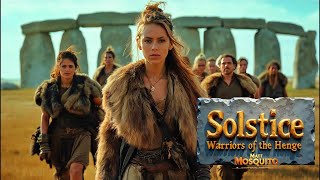 quotSolstice Warriors of the Hengequot  Movie Trailer aifilm aimovie [upl. by Ididn]