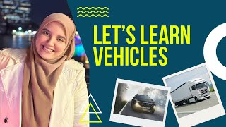 Let’s learn vehicles تعالوا نعمل جمل علي المركبات [upl. by Fagan668]