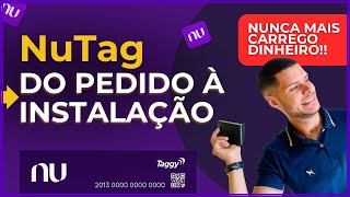 Nutag Nubank Ultravioleta na Pratica  Como Pedir Unboxing Instalar Ativar Colar e Usar em Pedagio [upl. by Esinned]