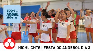 Highlights  Festa do Andebol  Dia 3 [upl. by Ahsilef818]