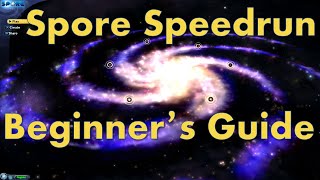 Spore Speedrun Beginners Guide [upl. by Clapper310]