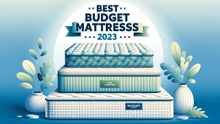 Best Budget Mattresses  Save money and Sleep well [upl. by Constant]