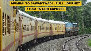 Mumbai To Sawantwadi  Full Journey  11003 Dadar  Sawantwadi Tutari Express [upl. by Dlorad375]