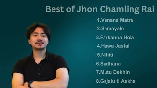 Best of Jhon Chamling Rai  Top Songs Collection  NonStop Hits 2024 [upl. by Aisinut109]