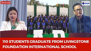 110 STUDENTS GRADUATE FROM LIVINGSTONE FOUNDATION INTERNATIONAL SCHOOL [upl. by Ashely427]