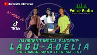 Dj Ganjor Adelia Versi remix ganjor terbaru  coveryumigresika amp theresia jeny  arrpanceboy [upl. by Paradies70]