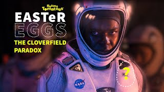 The Cloverfield Paradox Easter Eggs amp Fun Facts  Rotten Tomatoes [upl. by Panter]