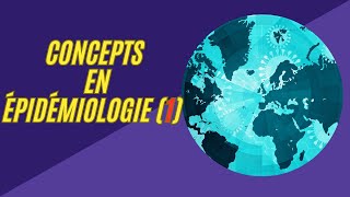 concepts en épidémiologie partie 1 [upl. by Ahsimin]