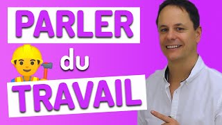 Vocabulaire du Travail en Français 💼👲👮 [upl. by Namolos994]