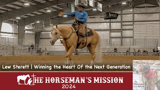 Winning the Heart Of the Next Generation  Lew Sterrett  2024 The Horsemans Mission [upl. by Micheline469]