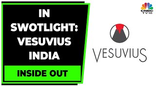 Business News  Putting Swotlight On Vesuvius India  Inside Out  CNBCTV18 [upl. by Shay]