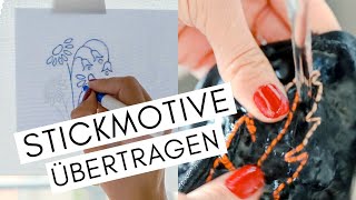 7 Wege Stickmotive auf Stoff zu übertragen mit StickvliesTest  Sticken lernen [upl. by Othella]