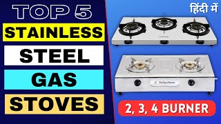 Top 5 Best Stainless Steel Gas Stove 2024 in India  Best Steel Gas Stove 2 Burner 4 Burner 3 Burner [upl. by Dlonyar487]