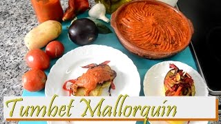 Tumbet mallorquín Las Recetas del Hortelano [upl. by Cilegna]