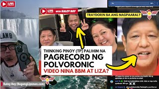 THINKING PINOY TP ANG NAGVIDEO KAY BBM AT LIZA TRAYDOR FROM THE START 580 [upl. by Ahseikram251]