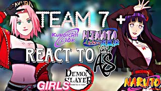 ✅Hinata  Team 7💚React To Konoichis As KNY KIMETSU No Yaiba  Demonslayer X Naruto FullHD✅ [upl. by Zerlina]