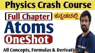 2ndPUC Physics  Atoms Chapter Oneshot in Kannada [upl. by Latashia792]