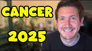 Cancer 2025 Yearly Horoscope [upl. by Gib382]