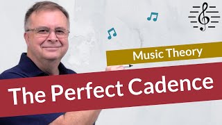 The Perfect Cadence  Music Theory [upl. by Ahsoyem]