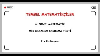 6 Sınıf Matematik MEB Kazanım Kavrama Testi 2  Problemler  Çözümleri [upl. by Zenia]