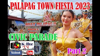 PALAPAG TOWN FIESTA CIVIC PARADE 2023 Part 2 klitetv [upl. by Corron]