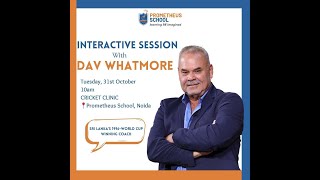 Exclusive Interactive Session with Coach Dav Whatmore for students [upl. by Reidar]