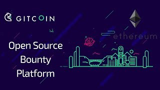 GitCoin  Open Source Bounty Platform  Ethereum BlockChain  Tech Primers [upl. by Trebmal]