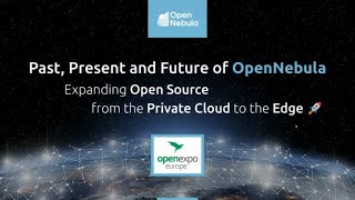 Past Present and Future of OpenNebula  OpenExpo Europe 2020 [upl. by Diane-Marie]