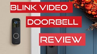 Blink Video Doorbell Review [upl. by Siffre]