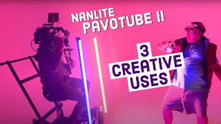 Nanlite PavoTube II 30X  3 CREATIVE Uses And FILM JAMS 200th Episode [upl. by Eeliab]