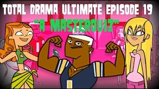 Total Drama Ultimate Episode 19 quotA Masterquizquot [upl. by Morton]