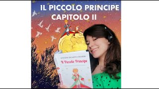 IL Piccolo Principe Capitolo 2  Le petit prince en italien Chapitre 2 dAntoine de Saint Exupéry [upl. by Okiek671]