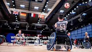 Wheelchairrugby  on tour with the German Team European Championship 2022 Paris I Ottobock [upl. by Nyasuh]