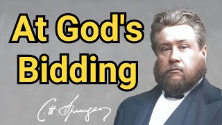 At Gods Bidding  Charles Spurgeon  Updated  Devotional  Faiths Checkbook [upl. by Utley]