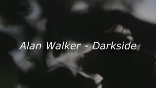 Alan WalkerDarkside letra inglesespañol [upl. by Silvester]