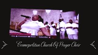 Cosmopolitan Church Of Prayer Choir [upl. by Aciretehs173]