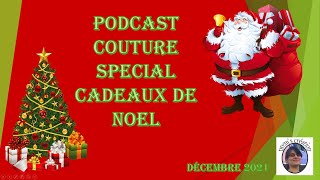 Bilan couture 21  Cadeaux de Noël 2021 🎁✨🎅 [upl. by Sparke]