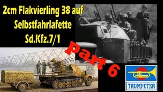 Постройкаbuilding Flakvierling 38 auf Selbstfahrlafette SdKfz71 ч6 [upl. by Egon]