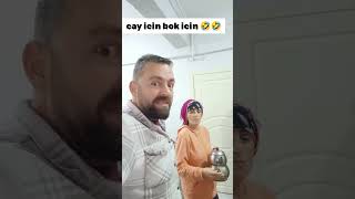 Çay yok bok için 🤣🤣🤣 [upl. by Ennaer]