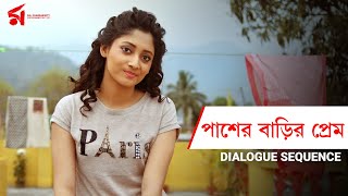 Prem Amar 2  Paasher Barir Prem  Dialogue Sequence  Adrit  Puja  Sourav [upl. by Wilkens]