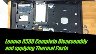 Lenovo G580Complete Disassembly and applying Thermal Paste 2020 [upl. by Ahders663]