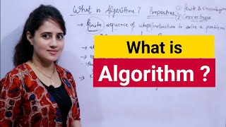 Lec 2 What is Algorithm and Need of Algorithm  Properties of Algorithm  Algorithm vs Program [upl. by Nilreb]