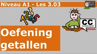 NT2 A1 Les 303  Oefening getallen zeggen  NT2 Nederlands niveau 11 woordenschat [upl. by Aronek881]