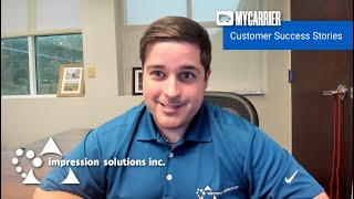 Customer Success Stories with Impression Solutions Optimizing Shipping Operations with MyCarrier [upl. by Anilak]