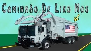 Caminhão de Coleta Pública de Lixo nos EUA [upl. by Ahsirhcal927]